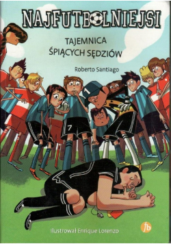Najfutbolniejsi T1 Tajemnica śpiących sędziów