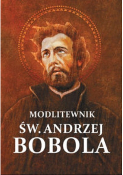 Modlitewnik św Andrzej Bobola
