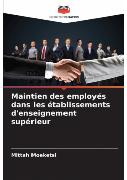 Maintien des employés dans les établissements d'enseignement supérieur