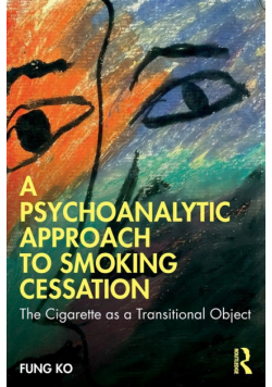 A Psychoanalytic Approach to Smoking Cessation