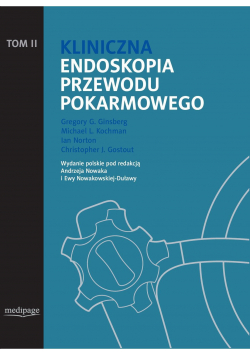 Kliniczna endoskopia przewodu pokarmowego tom 2