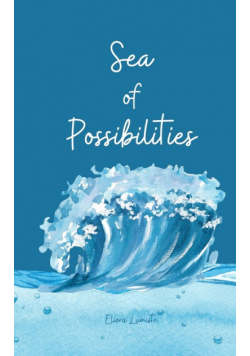Sea of Possibilities