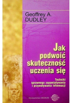 Jak podwoić skuteczność uczenia się
