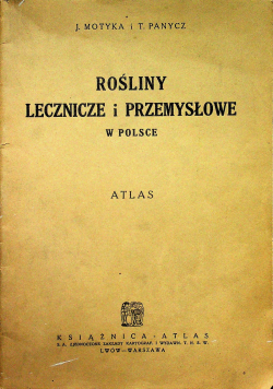 Rośliny lecznicze i przemysłowe ok 1936r