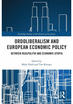 Ordoliberalism and European Economic Policy