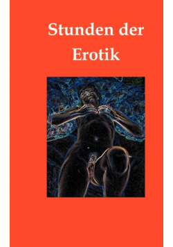 Stunden der Erotik