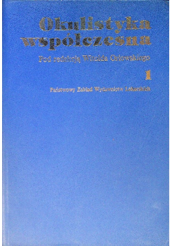 Okulistyka współczesna Tom 1