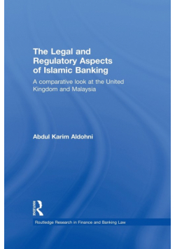 The Legal and Regulatory Aspects of Islamic Banking