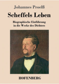 Scheffels Leben