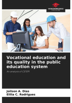 Vocational education and its quality in the public education system