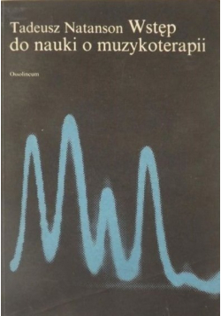 Wstęp do nauki o muzykoterapii