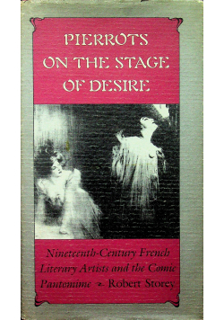 Pierrots on the stage of desire