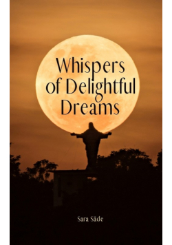 Whispers of Delightful Dreams