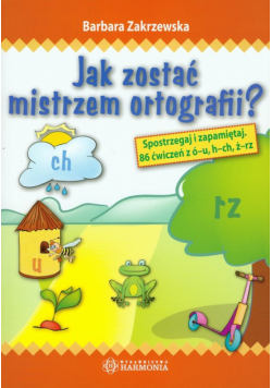 Jak zostać mistrzem ortografii?