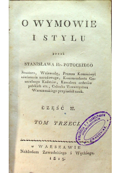 O wymowie i stylu Tom III Część II 1815 r.