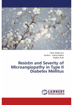 Resistin and Severity of Microangiopathy in Type II Diabetes Mellitus