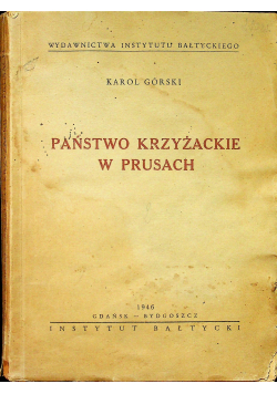 Państwo krzyżackie w Prusach 1946 r