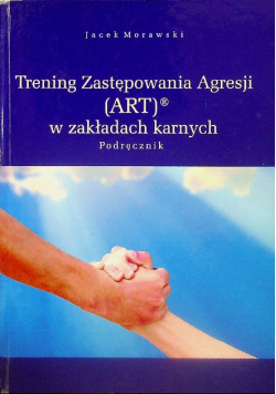 Trening zastępowania agresji