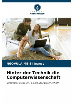 Hinter der Technik die Computerwissenschaft
