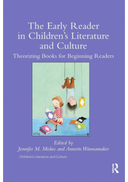 The Early Reader in Children's Literature and Culture