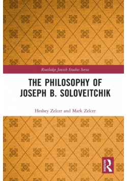 The Philosophy of Joseph B. Soloveitchik
