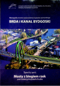 Brda i Kanał Bydgoski Tom II