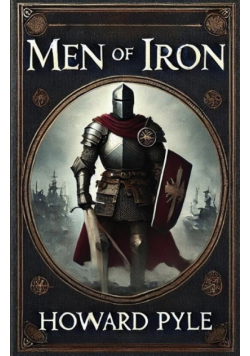 Men Of Iron(Illustrated)
