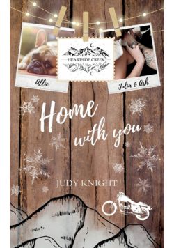 Heartside Creek - Home with you