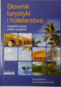 Słownik turystyki i hotelarstwa angielsko polski i polsko angielski