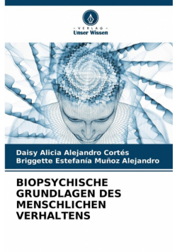 Biopsychische Grundlagen Des Menschlichen Verhaltens