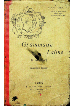 Grammaire Latine cinquieme edition 1918r