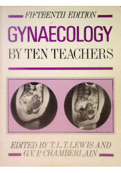 Gynaecology by Ten Teachers