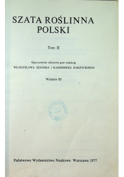Szata Roślinna Polski Tom II