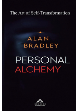Personal Alchemy - The Art of Self-Transformation