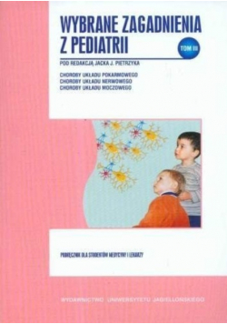Wybrane zagadnienia z pediatrii tom 3