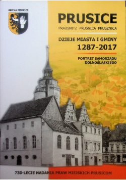 Prusice dzieje miasta i gminy 1287-2017