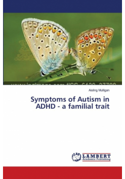 Symptoms of Autism in ADHD - a familial trait