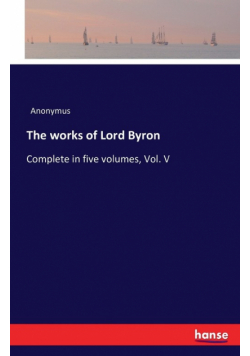 The works of Lord Byron