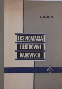 Eksploatacja elektrowni parowych