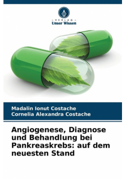 Angiogenese, Diagnose und Behandlung bei Pankreaskrebs