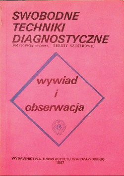 Swobodne techniki diagnostyczne wywiad i obserwacja