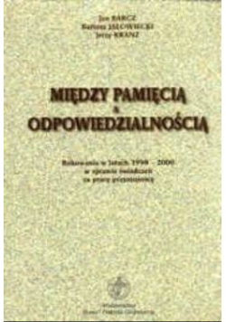 Między pamięcią a odpowiedzialnością
