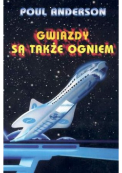 Gwiazdy Sa Także Ogniem