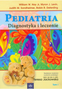 Pediatria t.1 Diagnostyka i leczenie
