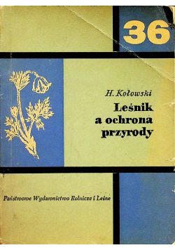 Leśnik a ochrona przyrody