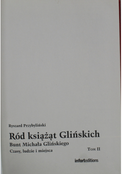 Ród Książąt Glińskich tom II
