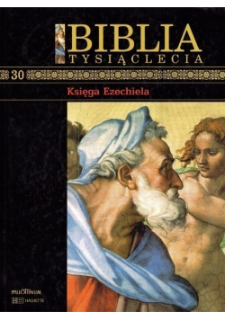 Księga tysiąclecia Tom 30 Księga Ezechiela