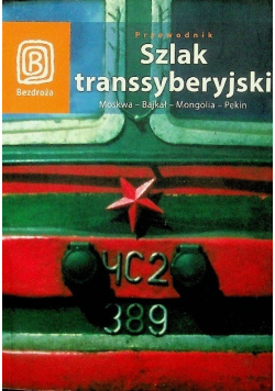 Przewodnik Szlak Transsyberyjski