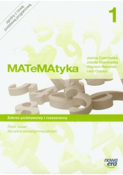 Matematyka zbiór zadań zakres podstawowy i rozszerzony