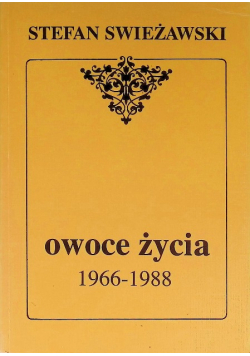 Owoce życia 1966 -1988